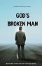 God's Broken Man