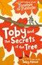 Toby And The Secrets Of The Tree