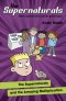 The Supernaturals and the Amazing Multiplication
