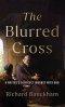 Blurred Cross