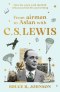 From Airmen to Aslan with C.S. Lewis