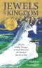 Jewels of the Kingdom: Discover Hidden Treasure in God's Word and the Treasure You Are to Him