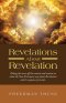 Revelations About Revelation: Taking the cover off the context and content on what the New Testament says about Revelation and its sequence of events.