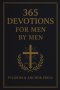 365 Devotions for Men by Men : Daily Inspiration from Classic Prayers