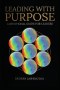 Leading with Purpose: A Devotional Guide for Leaders