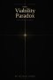 THE VIABILITY PARADOX: From Collapse to Capacity