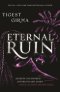 Immortal Dark Trilogy: Eternal Ruin