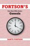 Fortson's Four Hour Bible Series: Genesis (Learn The Complete Book of Genesis In 4 Hours Or Less)