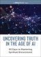 Uncovering Truth in the Age of AI