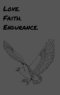 The Love. Faith. Endurance. Journal