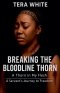 Breaking The Bloodline Thorn