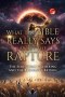 WHAT THE BIBLE REALLY SAYS ABOUT THE RAPTURE: The Scriptural Gathering and the Remnant's Return