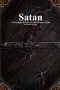 Satan: A Theological Work on the Enemy of God