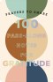 Prayers to Share: 100 Pass Along Notes for Gratitude