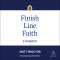 Finish Line Faith