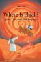 Where is Elijah?: Space, Time, and Bible Prophecy