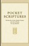 Pocket Scriptures: 50 One-Line Verses, Breath Prayers, and Micro-Rituals for Any Moment