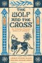 The Wolf and the Cross: An Orthodox Pilgrim's History of Lithuania