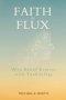 Faith in Flux: Why Belief Evolves With Technology