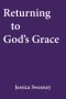 Returning to God's Grace