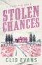 Stolen Chances: A Single Mom, MMF, Small Town Romance Suspense