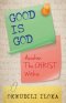 GOOD IS GOD: Awaken The Christ Within