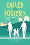 Called to Foster?: An Honest Guide to Getting Started