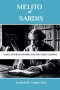 Melito of Sardis: Early Church Fathers and the Early Church
