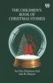 The Children's Book Of Christmas Stories
