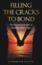 Filling The Cracks To Bond