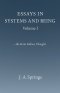 Essays in Systems and Being