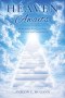 Heaven Awaits: Meditations for Quiet Time for Believers and Nonbelievers