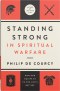Standing Strong in Spiritual Warfare