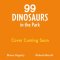 99 Dinosaurs In The Park