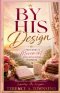 By His Design: A Proverbs 31 Movement for Kingdom Women