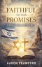 Faithful to His Promises: Israel and the Church