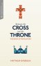 Between the Cross and the Throne (Transformative Word)