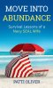 Move into Abundance: Survival Lessons of a Navy SEAL Wife