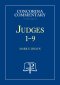 Judges - Concordia Commentary 1-9