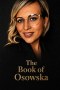 The Goldstonian Concordance Bible: The Book of Osowska