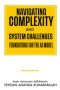 Navigating Complexity and System Challenges; Foundations for the A3 Model: Foundations for the A3 Model