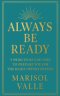 Always Be Ready