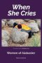 When She Cries: Women of Alabaster