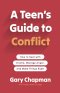 A Teen's Guide to Conflict