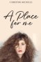A Place For Me