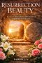 RESURRECTION BEAUTY: A 7-DAY HOLY WEEK DEVOTIONAL FOR WOMEN OF FAITH