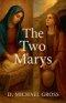 The Two Marys