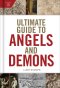 Ultimate Guide to Angels and Demons