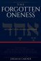 The Forgotten Oneness