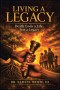 Living a Legacy: Death Ends a Life, Not a Legacy